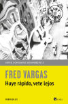 Comisario Adamsberg 3. Huye Rápido, Vete Lejos De Fred Vargas