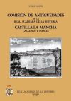 Comisión de Antigüedades de la R.A.H.ª - Castilla-La Mancha. Catálogo e índices.