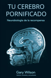 Portada de Tu Cerebro Pornificado