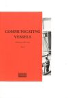 Communicating Vessels. Vol. I. Collection, 1881-2021
