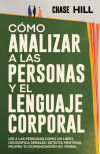 Cómo Analizar a las Personas y el Lenguaje Corporal