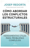 Cómo abordar los conflictos estructurales