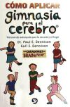 Cómo aplicar gimnasia para el cerebro®