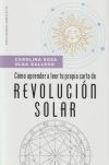 Cómo aprender a leer tu propia carta de revolución solar