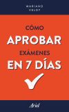 Cómo aprobar exámenes en 7 días