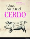 Cómo cocinar el cerdo