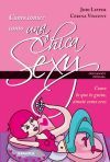 C&oacute;mo comer como una chica sexy