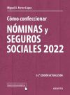 Cómo confeccionar nóminas y seguros sociales 2022