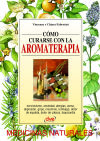 Cómo curarse con la aromaterapia