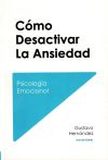 C&oacute;mo desactivar la ansiedad