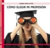 Cómo elegir mi profesión