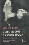 C&oacute;mo empec&eacute; a escribir ficci&oacute;n