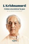 C&oacute;mo encontrar la paz en un mundo desafiante