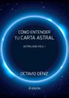 Como entender tu Carta Astral - Segunda Edicion