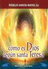 Como es Dios según Santa Teresa