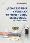 Cómo escribir y publicar tu primer libro de negocios