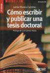 Cómo escribir y publicar una tesis doctoral