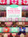 Cómo hacer Scarp Quilts de foma sencilla