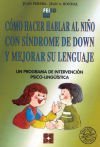 Como hacer hablar al ni¤o con sindrome de Down y mejorar su lenguaje