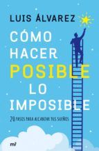 Portada de Cómo hacer posible lo imposible (Ebook)