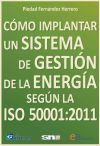 Como implantar un sistema de gestión de la energía según ISO 50001:2011