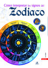 Cómo Interpretar Los Signos Del Zodiaco De Luis Trujillo Rodríguez