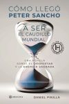 C&oacute;mo lleg&oacute; Peter Sancho a ser el caudillo mundial