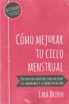 Cómo mejorar tu ciclo menstrual