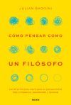C&oacute;mo pensar como un fil&oacute;sofo