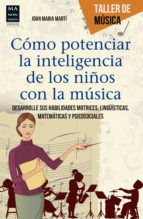 Portada de Cómo potenciar la inteligencia de los niños con la música (Ebook)