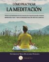 Como practicar la meditaci&oacute;n