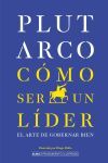 C&oacute;mo ser un l&iacute;der