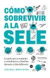 C&oacute;mo sobrevivir a la SELE