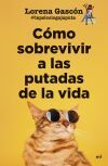 C&oacute;mo sobrevivir a las putadas de la vida