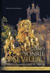 Como sonrie Sevilla