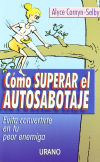 Cómo superar el autosabotaje