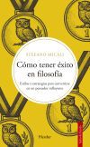C&oacute;mo tener &eacute;xito en filosof&iacute;a