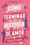 Cómo terminar una historia de amor