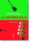 Cómo tocar la guitarra bajo