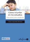 Cómo triunfar en los estudios