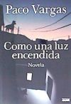 Como una luz encendida