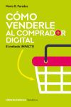 C&oacute;mo venderle al comprador digital