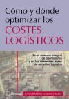 Cómo Y Dónde Optimizar Los Costes Logísticos