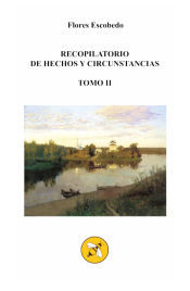 Portada de RECOPILATORIO de Hechos y Circunstancias TOMO II