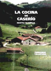 Portada de La cocina de caserío: recetas de familia