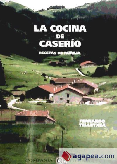 La cocina de caserío: recetas de familia