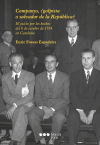 Companys, ¿golpista o salvador de la República?: El juicio por los hechos del 6 de octubre de 1934 en Cataluña