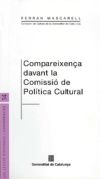 Compareixença davant la Comissió de Política Cultural. Parlament de Catalunya, 31 de maig de 2006