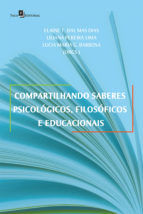 Portada de Compartilhando saberes psicológicos, filosóficos e educacionais (Ebook)