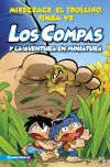 Compas 8. Los Compas Y La Aventura En Miniatura